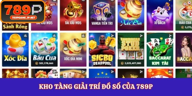 Kho tàng giải trí đồ số của 789P